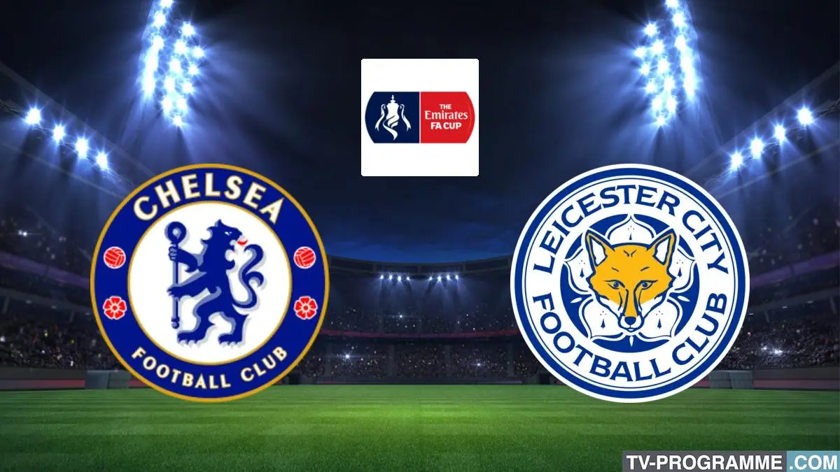 Chelsea / Leicester City Football Coupe d'Angleterre 2023/2024