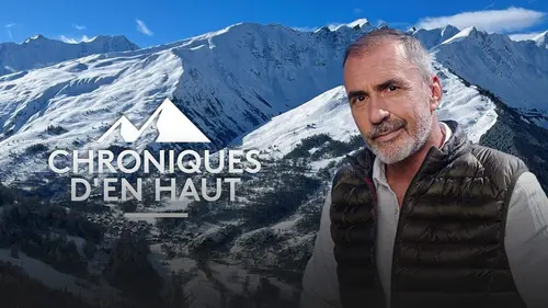 Épisodes de Chroniques d'en haut