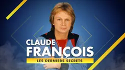 Sur W9 à 21h00 : Claude François, les derniers secrets