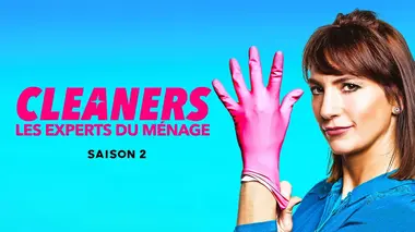 Cleaners les experts du ménage S02E11 Sophie et Maeva
