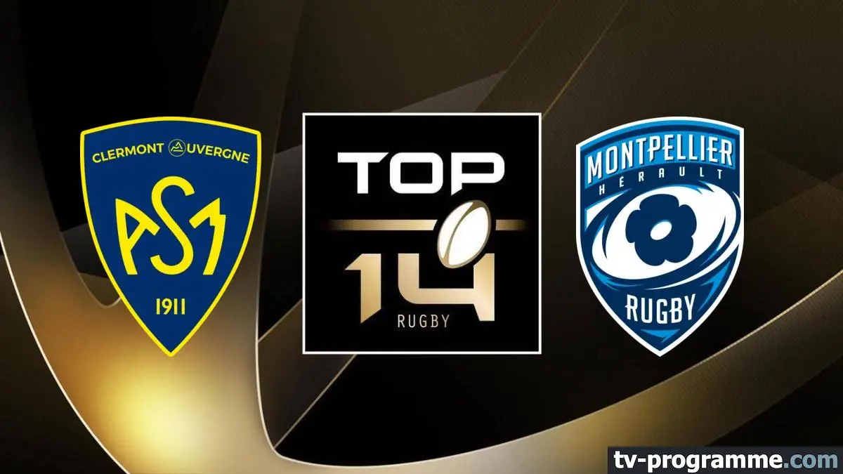 Clermont / Montpellier Rugby Top 14 2025-2026