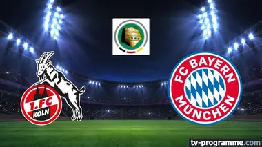 Cologne / Bayern Munich Football Coupe d'Allemagne 2025-2026