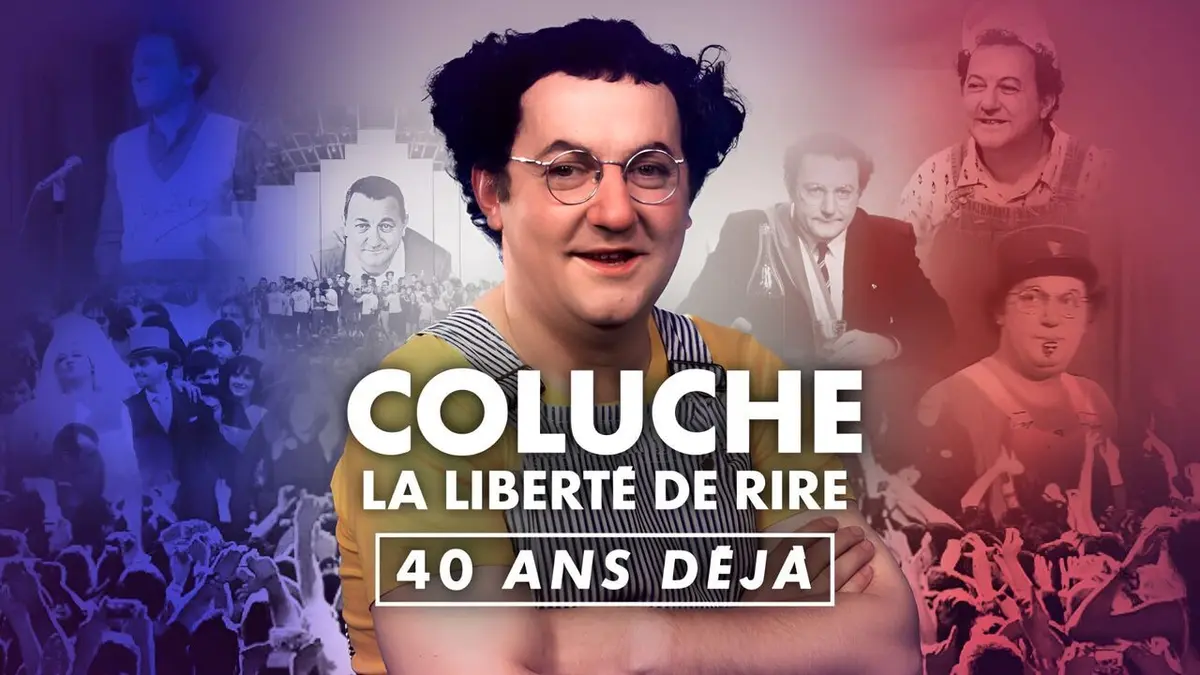 Visuel de Coluche : la liberté de rire, 40 ans déjà