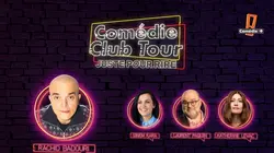 Sur Comédie+ à 21h11 : Comédie Club Tour : Juste pour rire