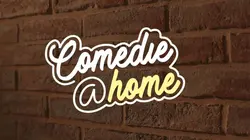 Comédie @ Home