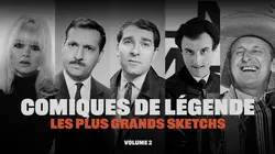 Comiques de légendes, les plus grands sketchs Volume 2