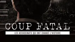 Coup fatal Assassinats politiques