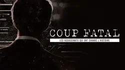 Coup fatal Organisations criminelles