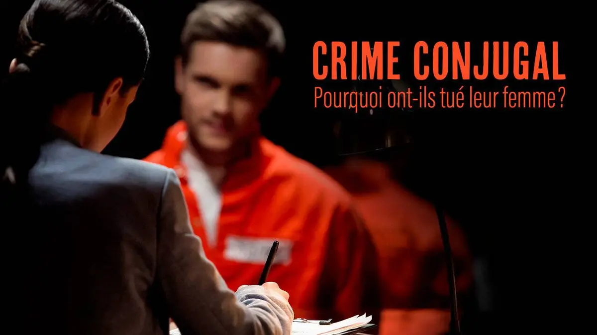 Audiences TV : Crime conjugal : pourquoi ont-ils tué leur femme ?