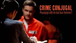 Crime conjugal - Pourquoi ont-ils tué leur femme ? E01 Marine Dupuy : un amour mortel