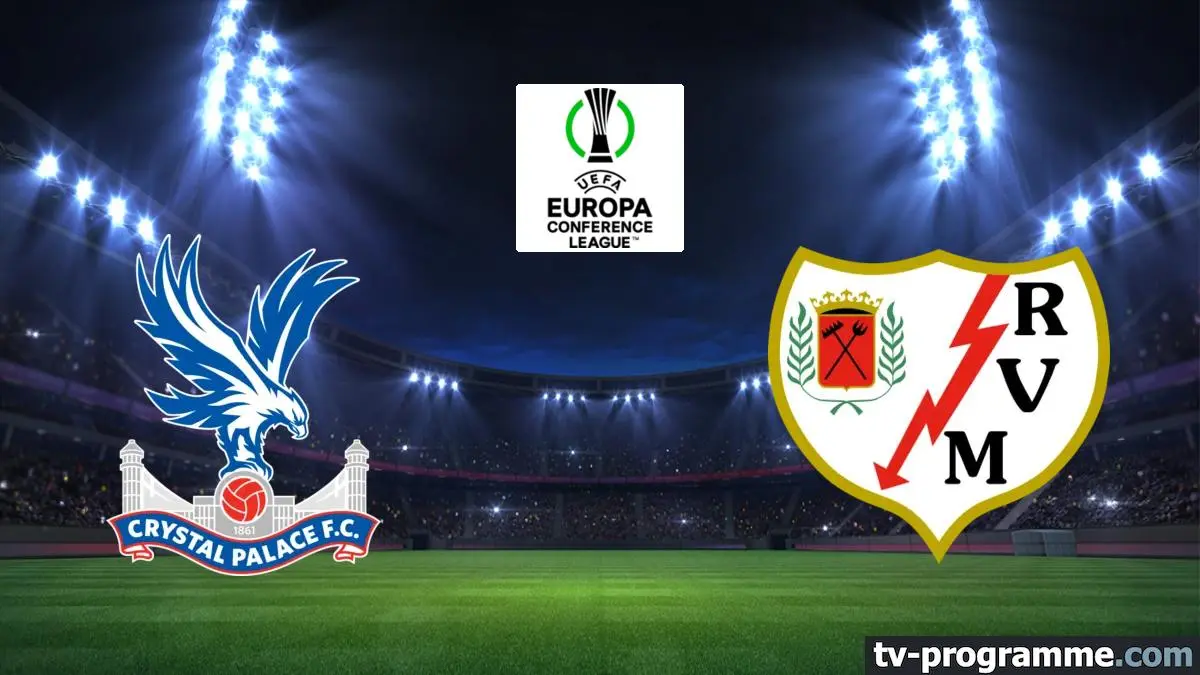 Crystal Palace / Rayo Vallecano Football Ligue Conférence 2025-2026