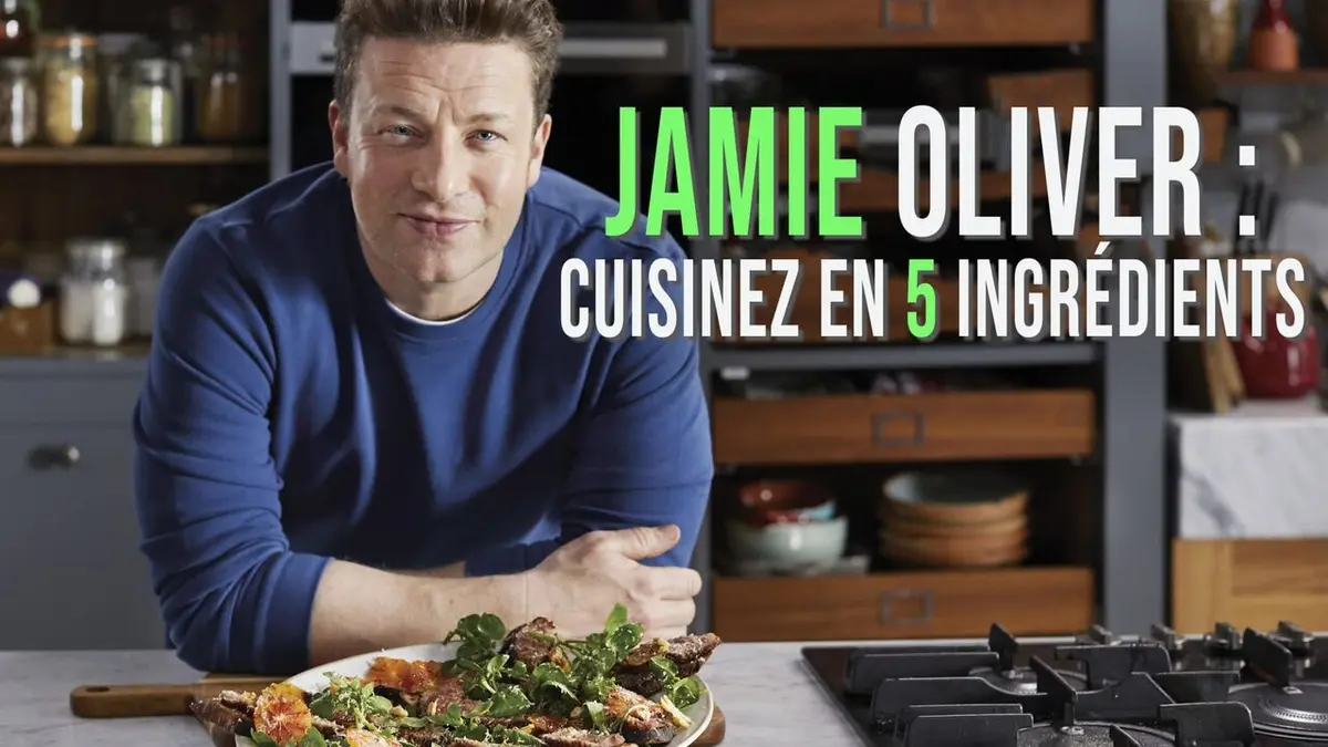 Cuisinez en 5 ingrédients avec Jamie Oliver S01E08 Episode 8