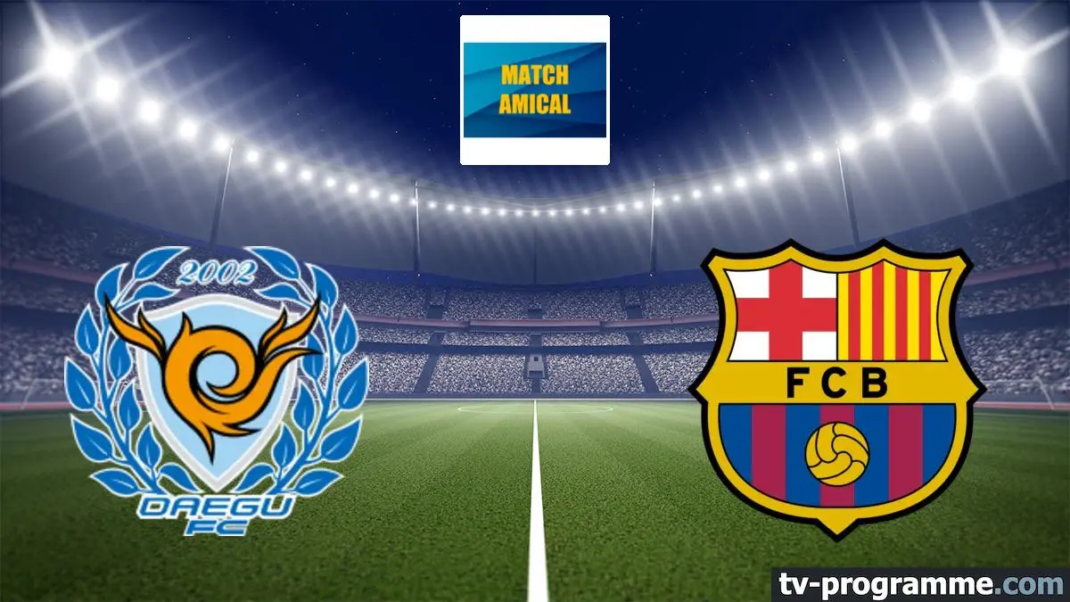 Daegu FC / FC Barcelone Football Match amical 2025