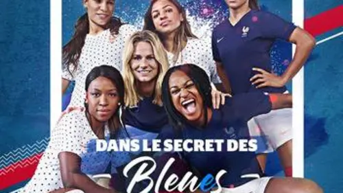 Dans le secret des Bleues