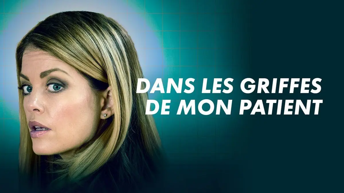 Dans les griffes de mon patient en streaming