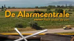 De Alarmcentrale: Pech Onder De Zon