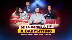 Sur W9 à 22h50 : De la bande à Fifi à Babysitting : les nouveaux rois de la comédie