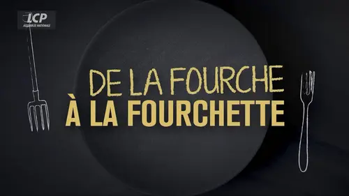 De la fourche à la fourchette Coopération agricole