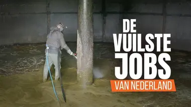 De Vuilste Jobs van Nederland