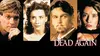 1991 • Dead Again ⭐ 3.78