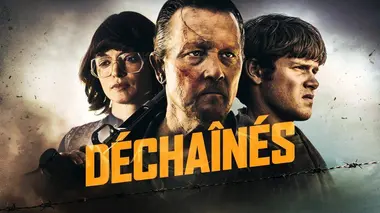 Déchaînés
