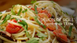 Délices de Sicile A l'ombre de l'Etna