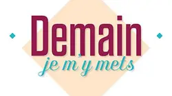 Demain, je m'y mets