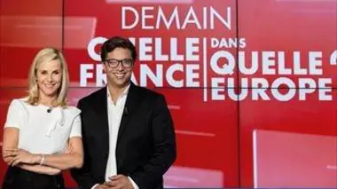 Demain, quelle France, dans quelle Europe ?