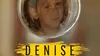 Denise La disparition