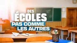 Des écoles pas comme les autres