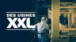Des usines XXL