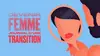 2021 • Devenir femme, chronique d'une transition