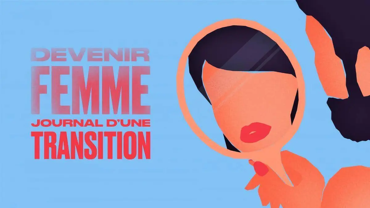 Devenir femme, chronique d'une transition replay