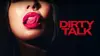 Dirty Talk