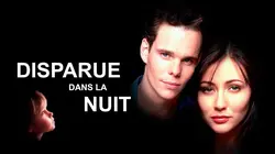 Disparue dans la nuit