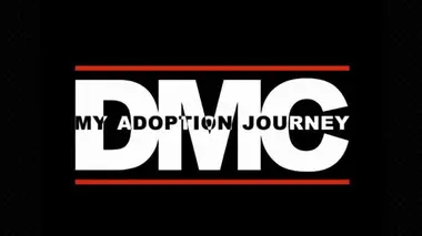 DMC: My Adoption Journey