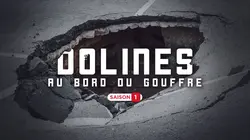 Dolines, au bord du gouffre