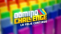 Domino Challenge : la folie continue