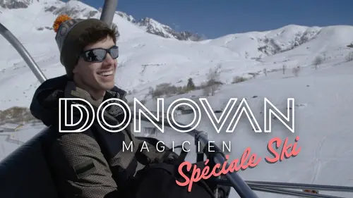 Donovan magicien Spéciale Ski