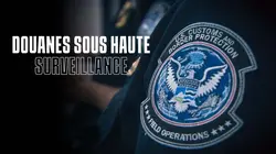 Douanes sous haute surveillance: Etats-Unis