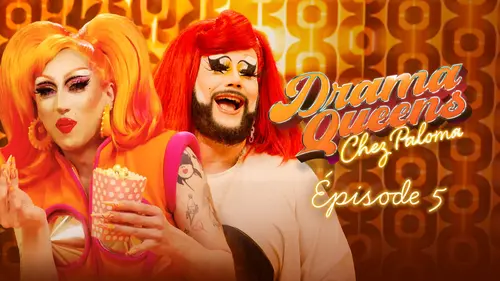 Drama Queens, chez Paloma replay