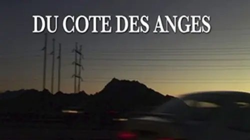 Du côté des «anges»