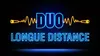 Duo longue distance