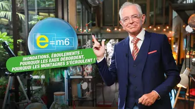 Inondations, éboulements : pourquoi les eaux débordent, pourquoi les montagnes s'écroulent !