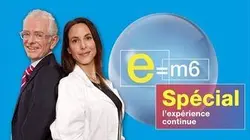 Visuel de E=M6 spécial : l'expérience continue