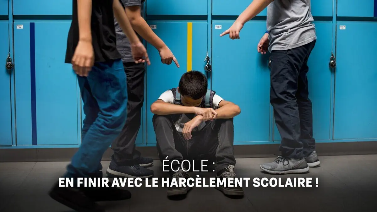 Ecole : en finir avec le harcèlement scolaire !