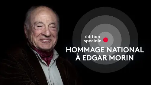 Edgar Morin, l'hommage national
