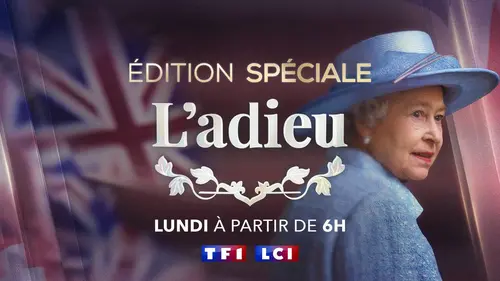 Elizabeth II 1926-2022 : " L'adieu "