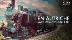 En Autriche avec les mordus du rail
