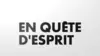 En quête d'esprit